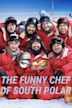 The Funny Chef of South Polar