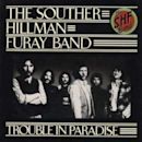 Trouble in Paradise (Souther-Hillman-Furay Band album)