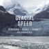 Glacial Speed