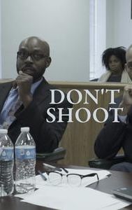 Don't Shoot