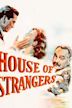 House of Strangers