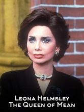 Leona Helmsley: The Queen of Mean