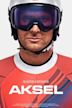 Aksel – The Story of Aksel Lund Svindal