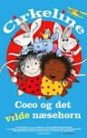 Cirkeline, Coco og det vilde næsehorn