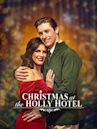 Christmas at the Holly Hotel