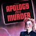 Apology for Murder