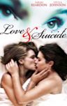 Love and Suicide (2006 film)