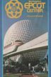 Walt Disney World EPCOT Center: A Souvenir Program