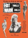 Hot Thrills and Warm Chills