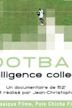 Football, l'intelligence collective