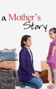 A Mother's Story