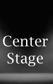 Center Stage