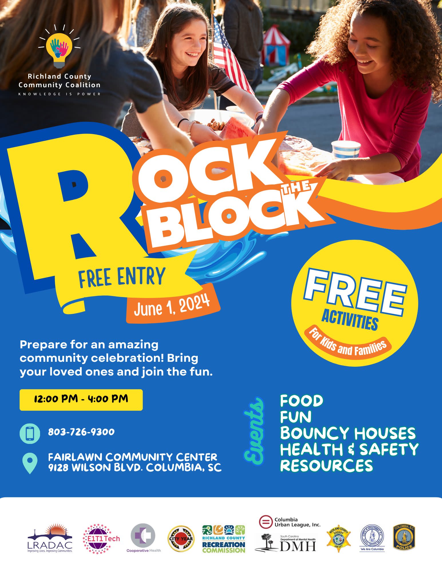 LRADAC along with Knowledge is Power Community Coalition presents Rock the Block - ABC Columbia