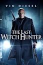 The Last Witch Hunter - L'ultimo cacciatore di streghe