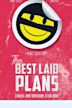 The Best Laid Plans