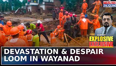 Wayanad Landslide: 18 Hours Before Tragedy Unfolded Weather Dept Alerted Kerala Govt| Blueprint