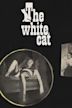 The White Cat (film)