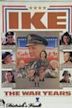 Ike: The War Years