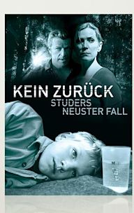 Kein Zurück - Studers neuster Fall