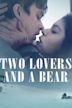 Dos amantes y un oso