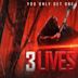 3 Lives