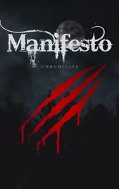 The Manifesto Chronicles | Action, Fantasy, Horror