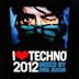 I Love Techno 2012