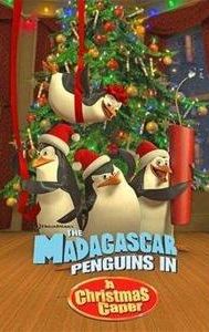 The Madagascar Penguins in a Christmas Caper