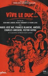 Vive le duc!