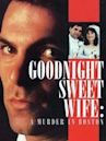 Good Night, Sweet Wife: A Murder in Boston