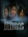 Itihaas (TV series)