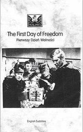 The First Day of Freedom