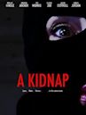 A Kidnap