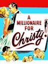 A Millionaire for Christy