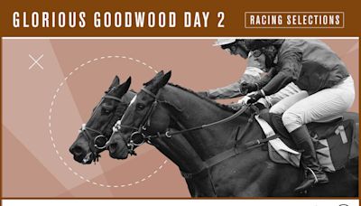 Horse racing tips: Glorious Goodwood day two – Wednesday July 31
