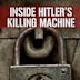 Inside Hitler's Killing Machine