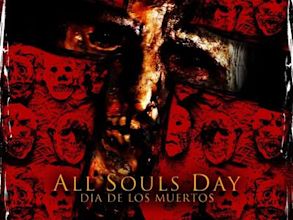 All Souls Day: Dia de los muertos