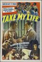 Take My Life (1942 film)