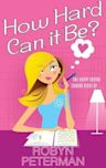 How Hard Can It Be? (Handcuffs and Happily Ever Afters, #1)
