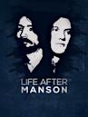 Life After Manson