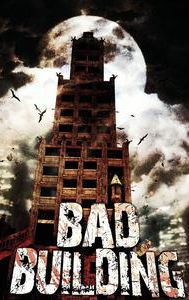 Bad Building