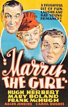 Marry the Girl (Movie, 1937) - MovieMeter.com