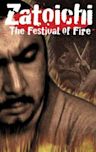 Zatoichi Goes to the Fire Festival
