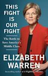 This Fight Is Our Fight: The Battle to Save America's Middle Class