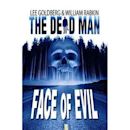 Face of Evil (The Dead Man, #1)