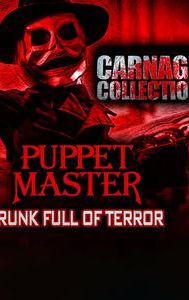 Carnage Collection: Puppet Master: Trunk Full of Terror