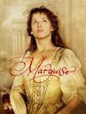 Marquise – Gefährliche Intrige