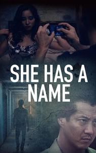 She Has a Name (film)