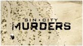 Sin City Murders Season 1 Streaming: Watch & Stream Online via Peacock