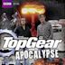 Top Gear: Apocalypse